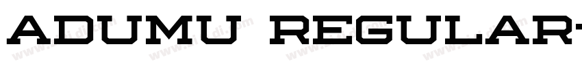 Adumu Regular字体转换 Adumu Regular字体转换